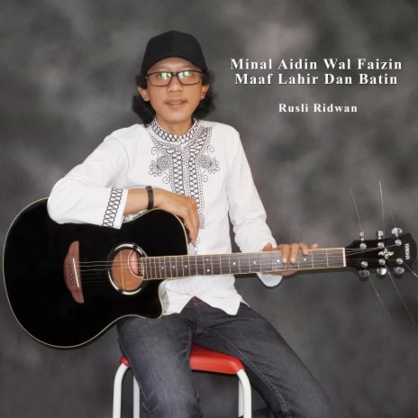 Minal Aidin Wal Faizin Maaf Lahir Dan Batin | Boomplay Music