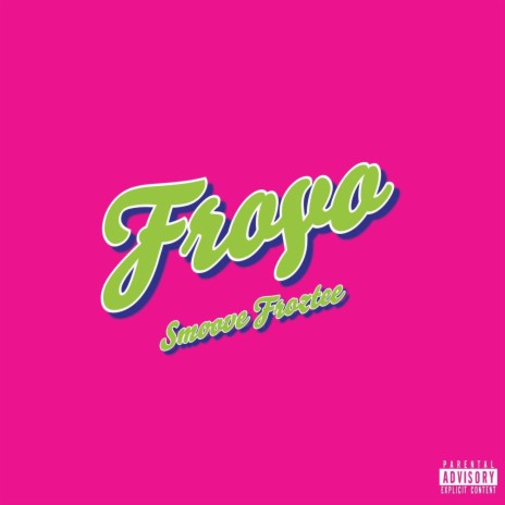 Froyo | Boomplay Music