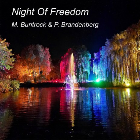 Night Of Freedom ft. Paul Brandenberg