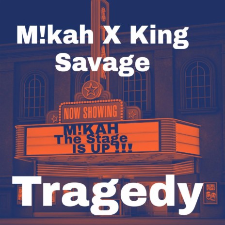 Tragedy ft. King Savage | Boomplay Music