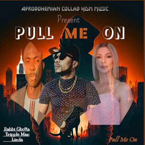 Pull Me On (Live) ft. Linda & Rabbi Gbotta | Boomplay Music