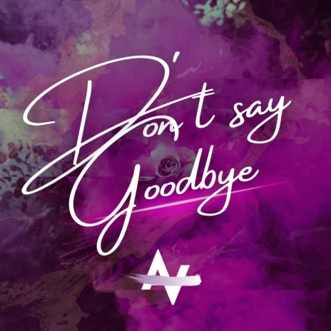 Don´t say goodbye
