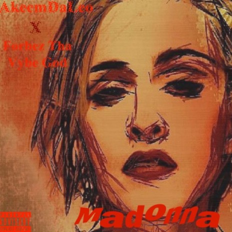 Madonna ft. AkeemDaLeo | Boomplay Music