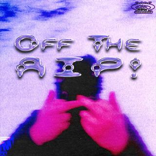 Off The RIP! lyrics | Boomplay Music