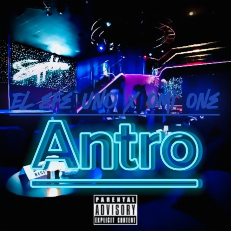 Antro ft. Omi One | Boomplay Music