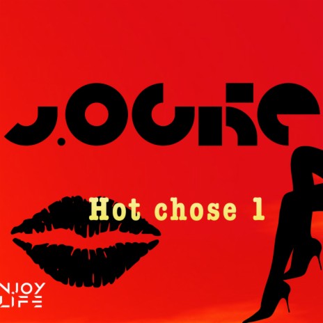 Hot chose 1 | Boomplay Music