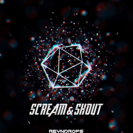 Scream and Shout | Boomplay Music