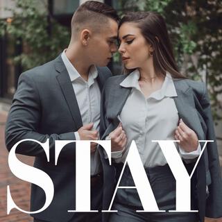 Stay