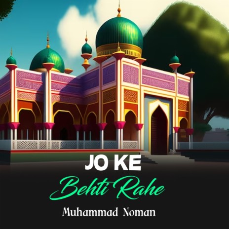 Jo Ke Behti Rahe | Boomplay Music