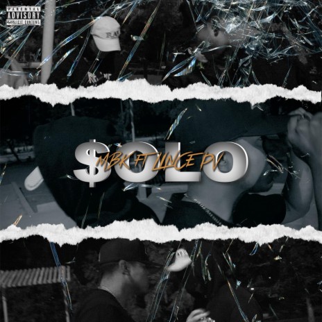 SOLO ft. LINCE PV & RYAN KENNET | Boomplay Music