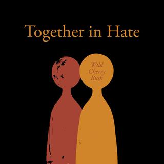 Together in Hate