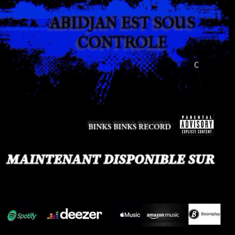 ABIDJAN EST SOUS CONTRÔLE (A.S.C) | Boomplay Music