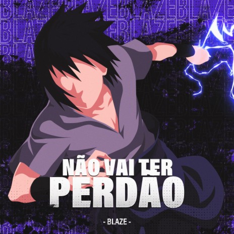 Rap do Sasuke - NÃO VAI TER PERDÃO ft. WB Beats