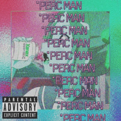 PERC MAN ft. Paragon | Boomplay Music