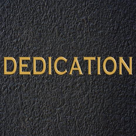 Dedication | Boomplay Music