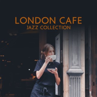 London Cafe Jazz Collection