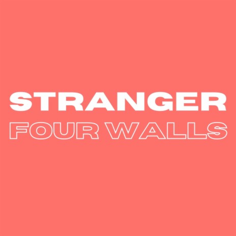 Four Walls | Boomplay Music