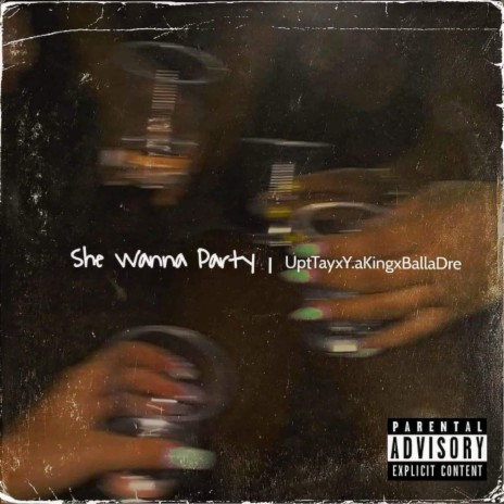 She Wanna Party | Boomplay Music