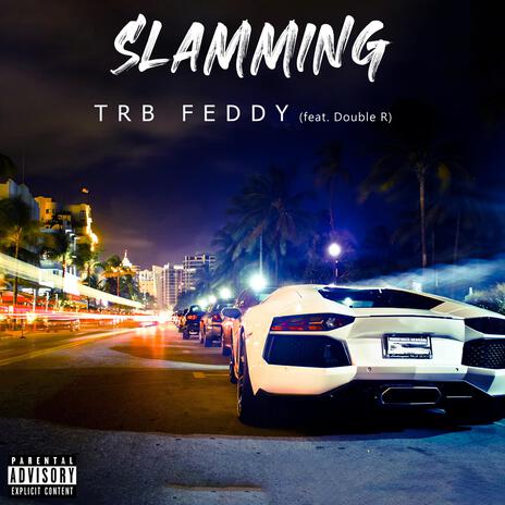 Slamming ft. DoubleR | Boomplay Music