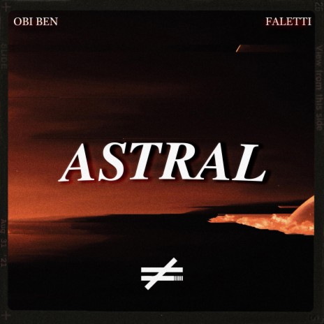 Astral ft. Faletti | Boomplay Music