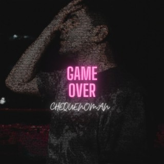 GAME OVER lyrics | Boomplay Music