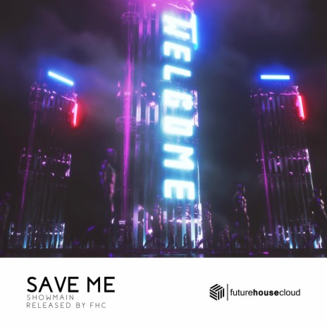 Save Me | Boomplay Music