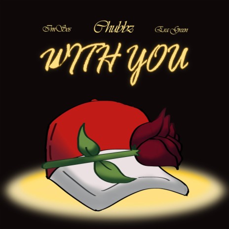 With You ft. Im Sos & Era Green