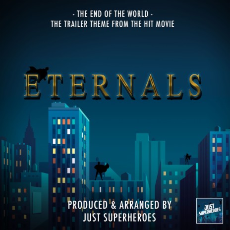 The End of The World (From Eternals) | Boomplay Music