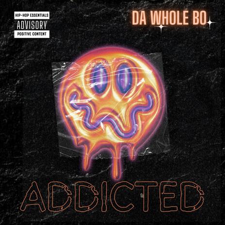 ADDICTED | Boomplay Music