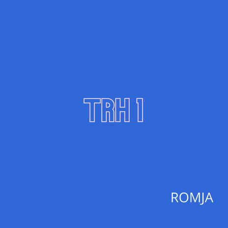 Trh 1 | Boomplay Music