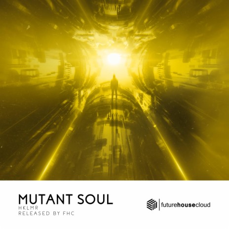 Mutant Soul | Boomplay Music