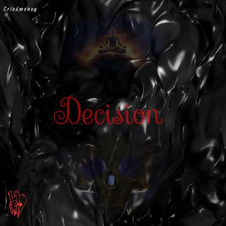 Decision | Boomplay Music