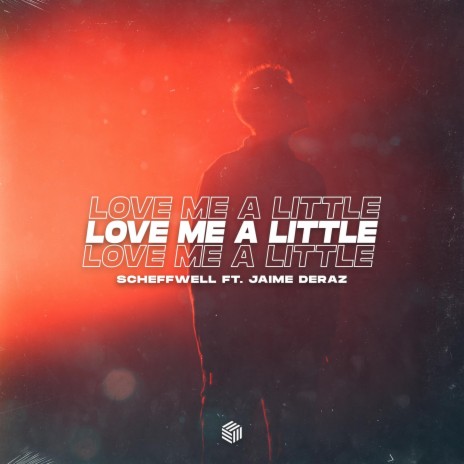 Love Me A Little ft. Jaime Deraz | Boomplay Music