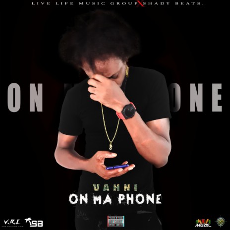 ON MA PHONE | Boomplay Music