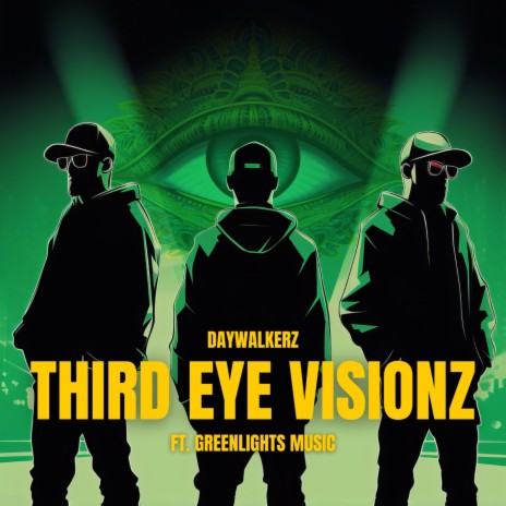 Third Eye Visionz ft. Greenlights Music | Boomplay Music
