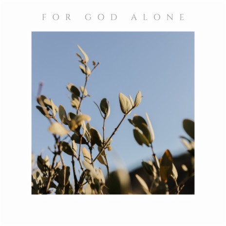 For God Alone