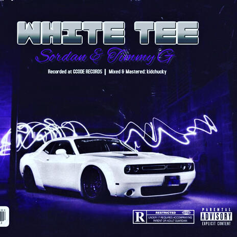 White Tee ft. Tommy G | Boomplay Music