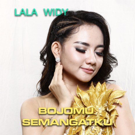 Bojomu Semangatku | Boomplay Music