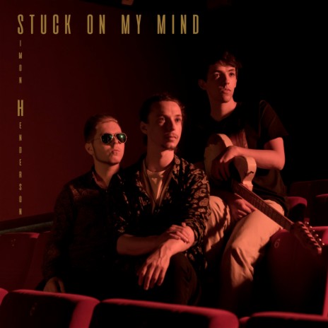 Stuck on My Mind | Boomplay Music