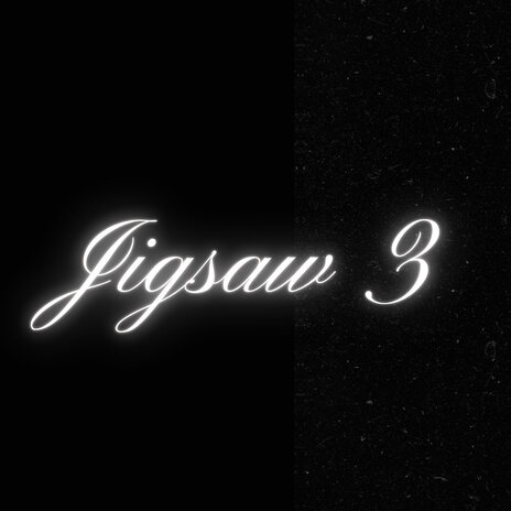 Jigsaw 3 | Boomplay Music