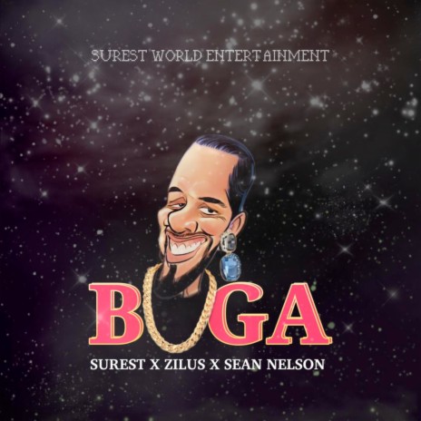 Buga ft. Zilus & Sean Nelson | Boomplay Music