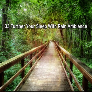 33 Prolongez votre sommeil avec une ambiance de pluie