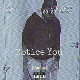 Notice you