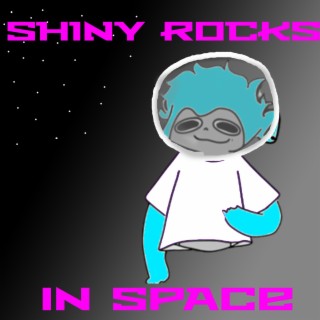 Shiny Rocks In Space
