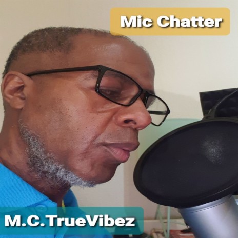 Mic Chatter | Boomplay Music