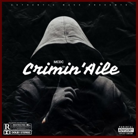 Crimin'Aile | Boomplay Music