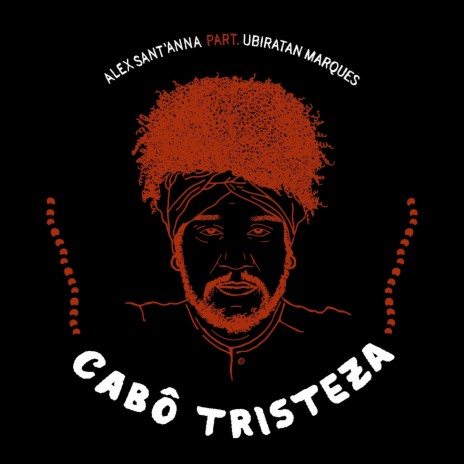 Cabô Tristeza ft. Ubiratan Marques