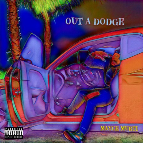 Out a Dodge | Boomplay Music