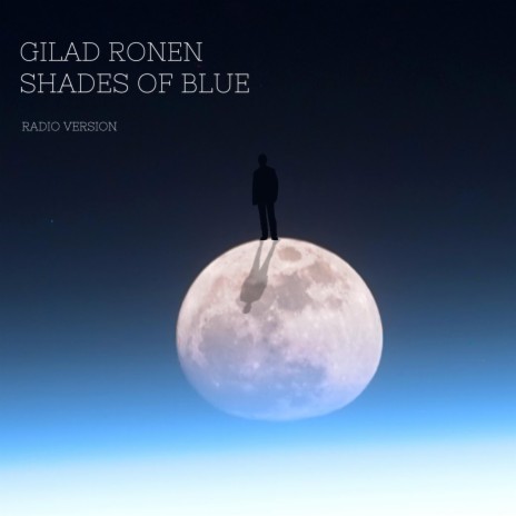 Shades of Blue (Radio Edit) | Boomplay Music