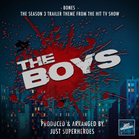 Bones (From The Boys Season 3 Trailer) | Boomplay Music